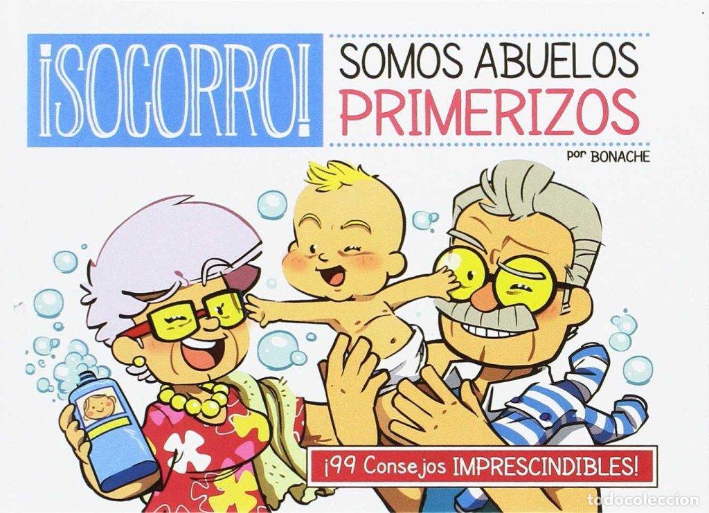 Second hand books: &iexcl;Socorro! Somos Abuelos Primerizos - Juan Carlos Bonache - Panini Comics