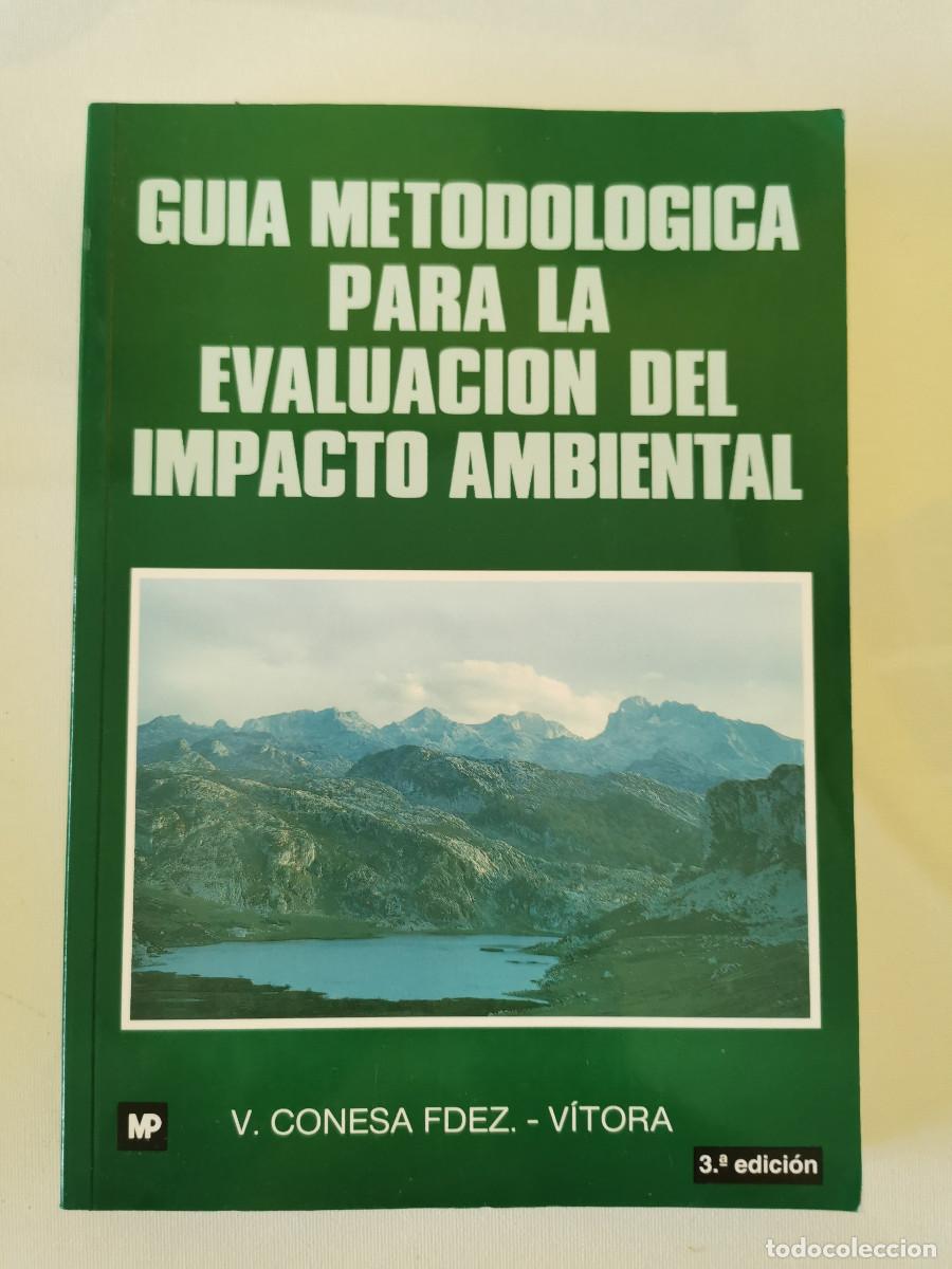 Libros de segunda mano: Vicente Conesa Fern&aacute;ndez-V&iacute;tora - Gu&iacute;a metodol&oacute;gica para la evaluaci&oacute;n del impacto ambiental