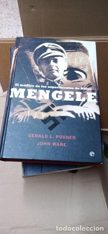 Libros de segunda mano: MENGUELE. EL MEDICO DE LOS ESPERIMENTOS DE HITLER. GERALD L. POSNER, JOHN WARE