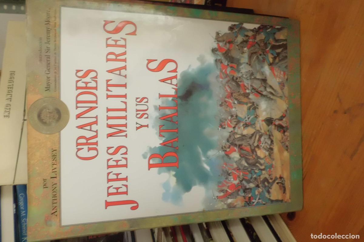 Libros de segunda mano: GRANDES JEFES MILITARES Y SUS BATALLAS