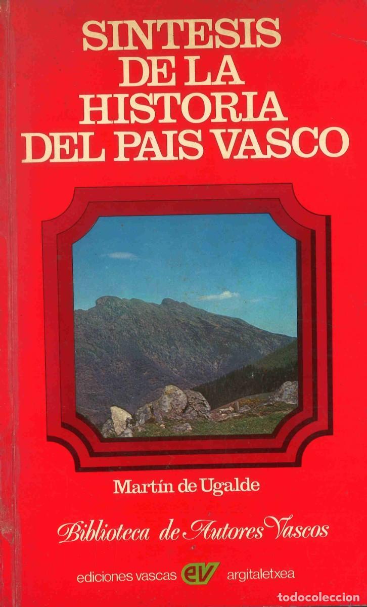 Libros de segunda mano: S&iacute;ntesis de la historia del Pa&iacute;s Vasco. Mart&iacute;n Ugalde. 1979