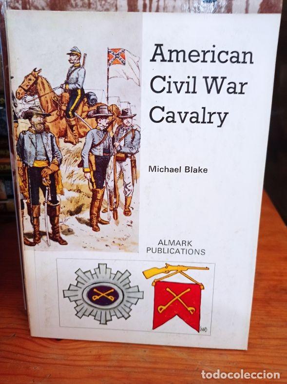 Libros de segunda mano: AMERICAN CIVIL WAR CALVARY UNIFORMES
