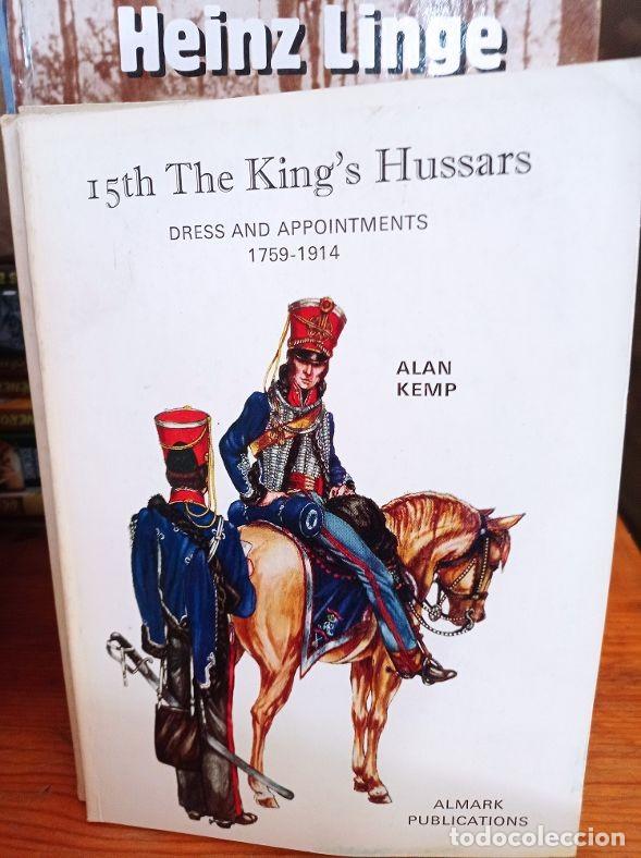 Libros de segunda mano: 15TH THE KING&acute;S HUSSARS DRESS AND APPOINTMENTS 1769-1914 UNIFORMES