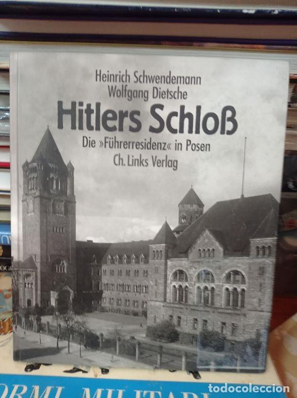Libros de segunda mano: HITLER SCHLOB DIE FUHRERRESIDENZ IN POSEN CH. LINKS VERLAG