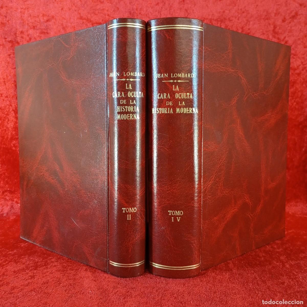 Libros de segunda mano: LA CARA OCULTA DE LA HISTORIA MODERNA - JEAN LOMBARD COEURDEROY - LOTE 2 TOMOS: II, IV / 1116