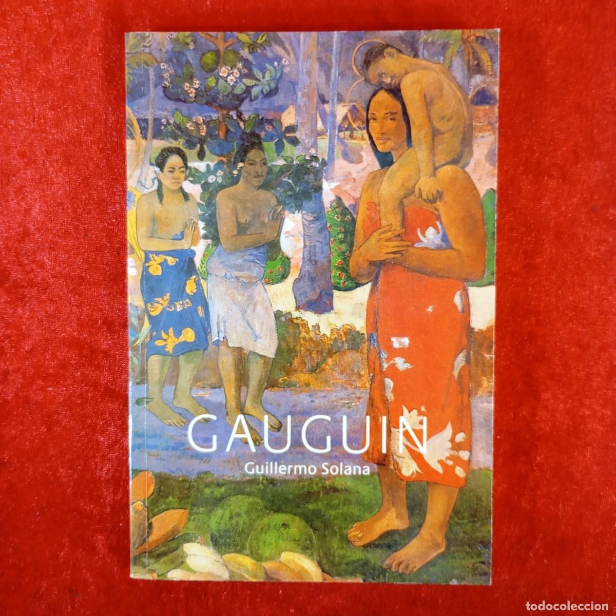 Libros de segunda mano: GAUGUIN - GUILLERMO SOLANA - ARLANZA EDICIONES - 2004 / 1121