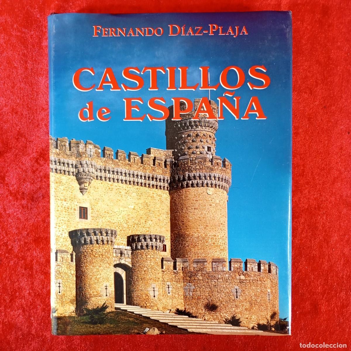 Libros de segunda mano: CASTILLOS DE ESPA&Ntilde;A - FERNANDO D&Iacute;AZ-PLAJA - MAEVA EDICIONES - 1995 / 1130