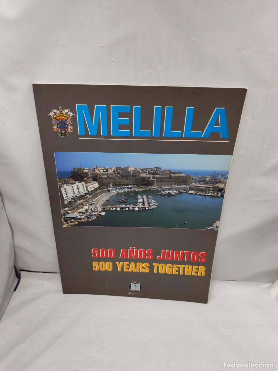 Livres d'occasion: MELILLA: 500 a&ntilde;os juntos / 500 years together