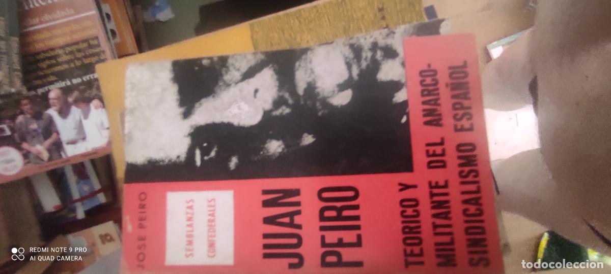 Libros de segunda mano: juan peir&oacute;. te&oacute;rico militante anarcosindicalismo espa&ntilde;ol. jos&eacute; peir&oacute;. foil 1978.