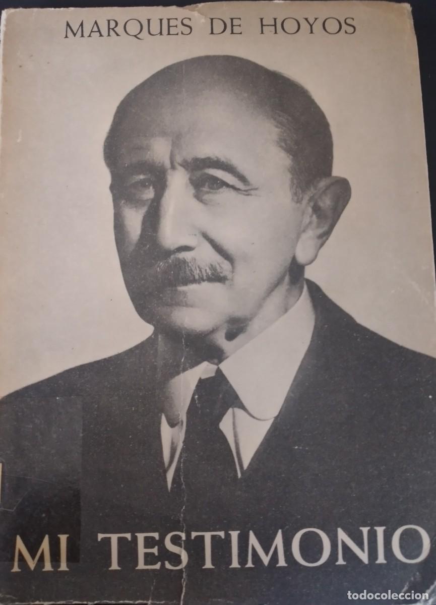 Libros de segunda mano: Mi testimonio - Marqu&eacute;s de Hoyos