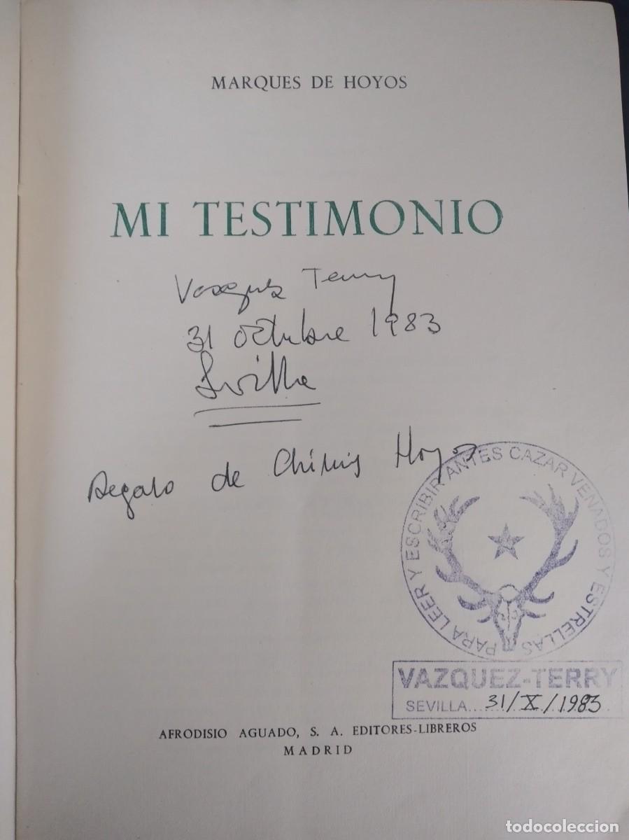 Libros de segunda mano: Mi testimonio - Marqu&eacute;s de Hoyos - Foto 2
