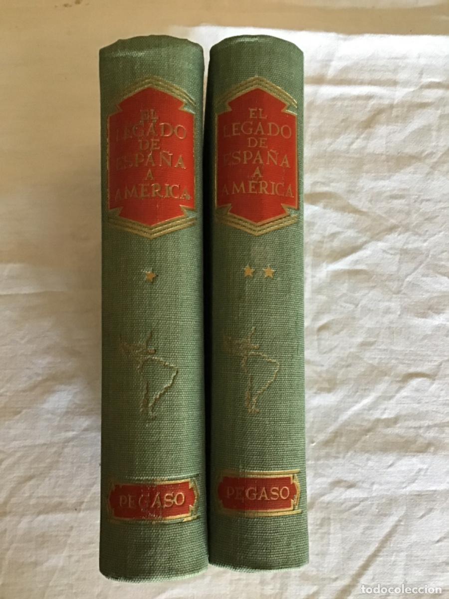 Libros de segunda mano: Jos&eacute; Tudela: El legado de Espa&ntilde;a a Am&eacute;rica, 1954, Ed. Pegaso