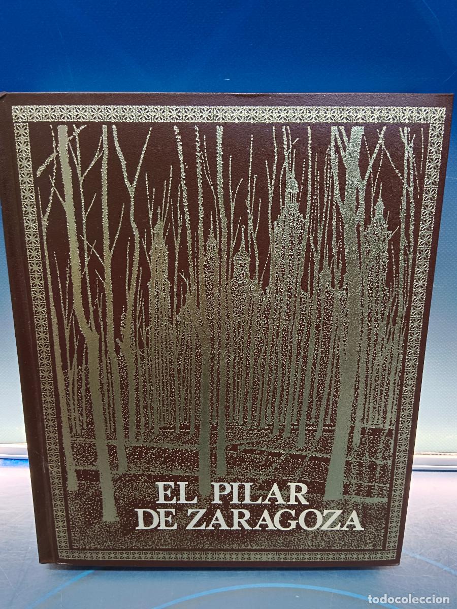 Libros de segunda mano: libro, EL PILAR DE ZARAGOZA, 1984 , edit: LA CAJA DE AHORROS DE LA INMACULADA