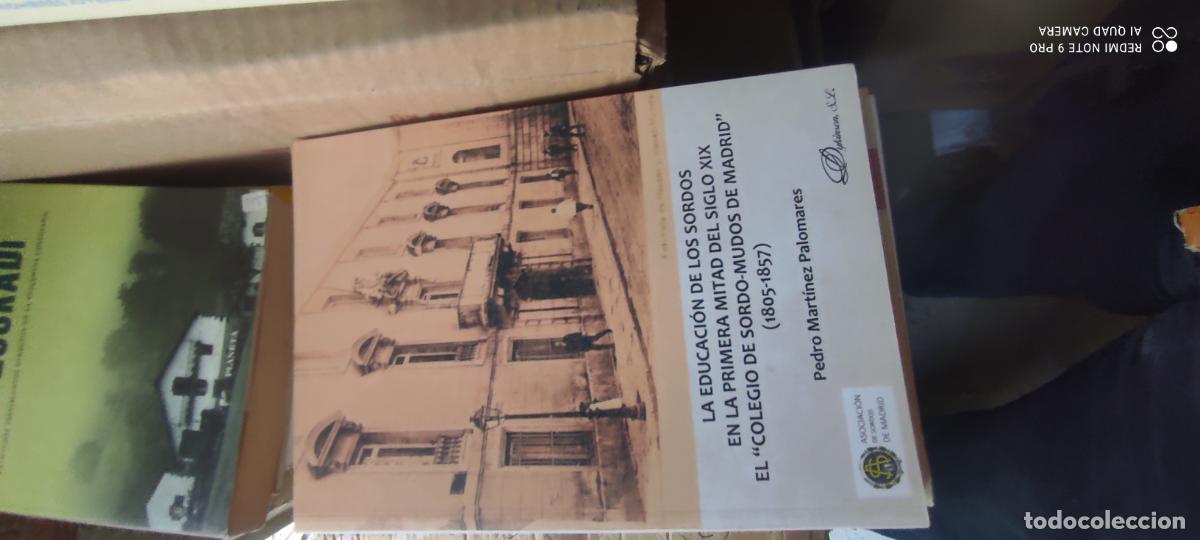 Libros de segunda mano: El colegio de Sordos de Madrid. La educaci&oacute;n de los sordos en el siglo XIX libro