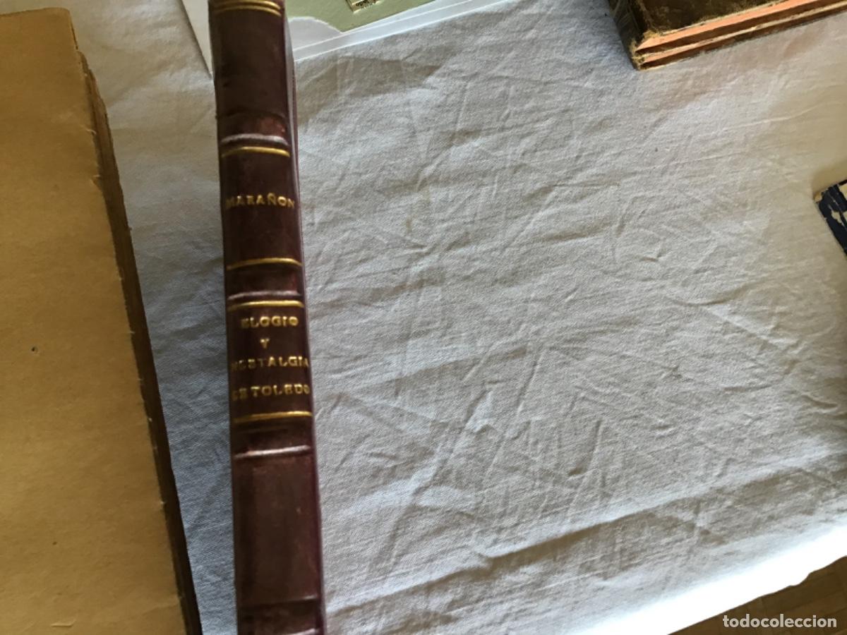 Libros de segunda mano: ELOGIO Y NOSTALGIA DE TOLEDO, Gregorio MARA&Ntilde;&Oacute;N- DEDICATORIA AUT&Oacute;GRAFA DEL AUTOR - 1941
