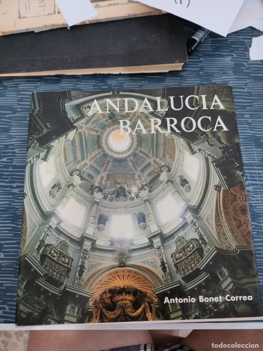 Libros de segunda mano: ANDALUC&Iacute;A BARROCA, ARQUITECTURA Y URBANISMO, ANTONIO BONET CORREA, EDICIONES POLIGRAFA,1978,340 P&Aacute;G.