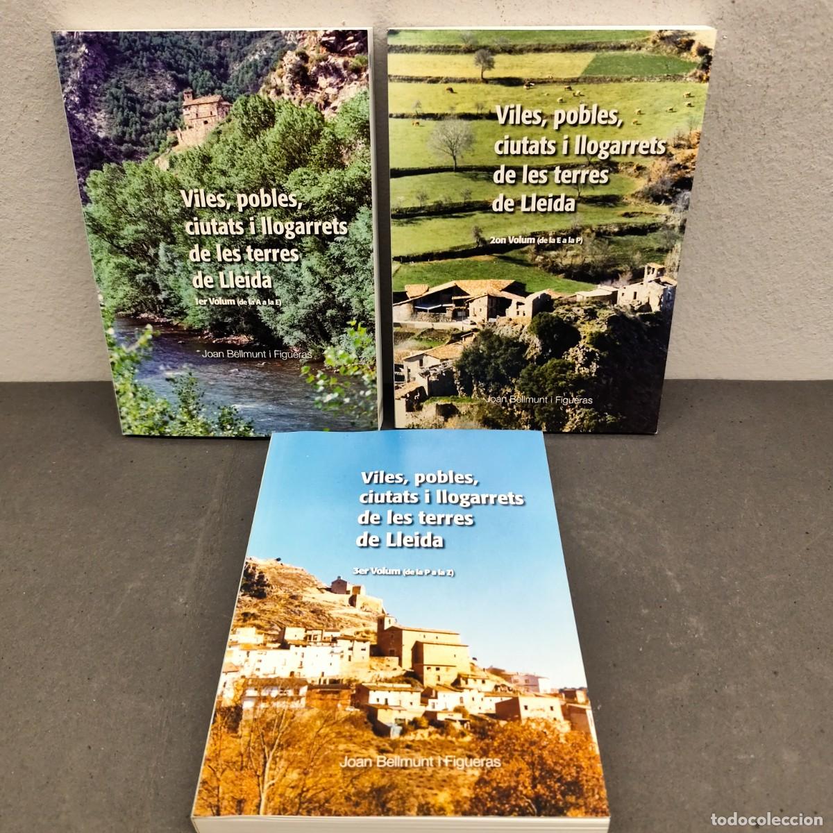 Libros de segunda mano: VILES, POBLES, CIUTATS I LLOGARRETS DE LES TERES DE LLEIDA - J. VELLMUNT - LOTE 3 TOMOS / 1159