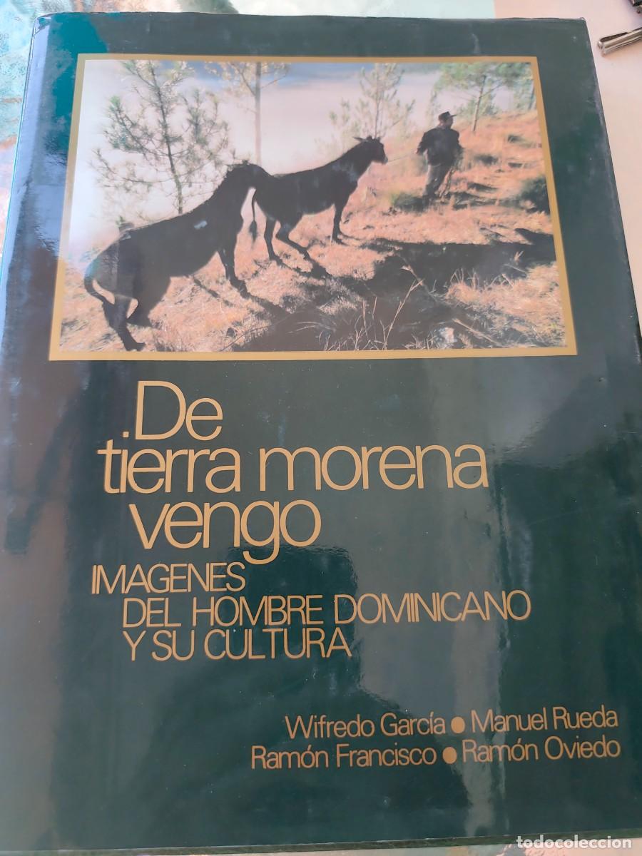 Libros de segunda mano: Libro De tierra morena vengo Wifredo Garc&iacute;a Manuel rueda Ram&oacute;n Francisco Ram&oacute;n Oviedo