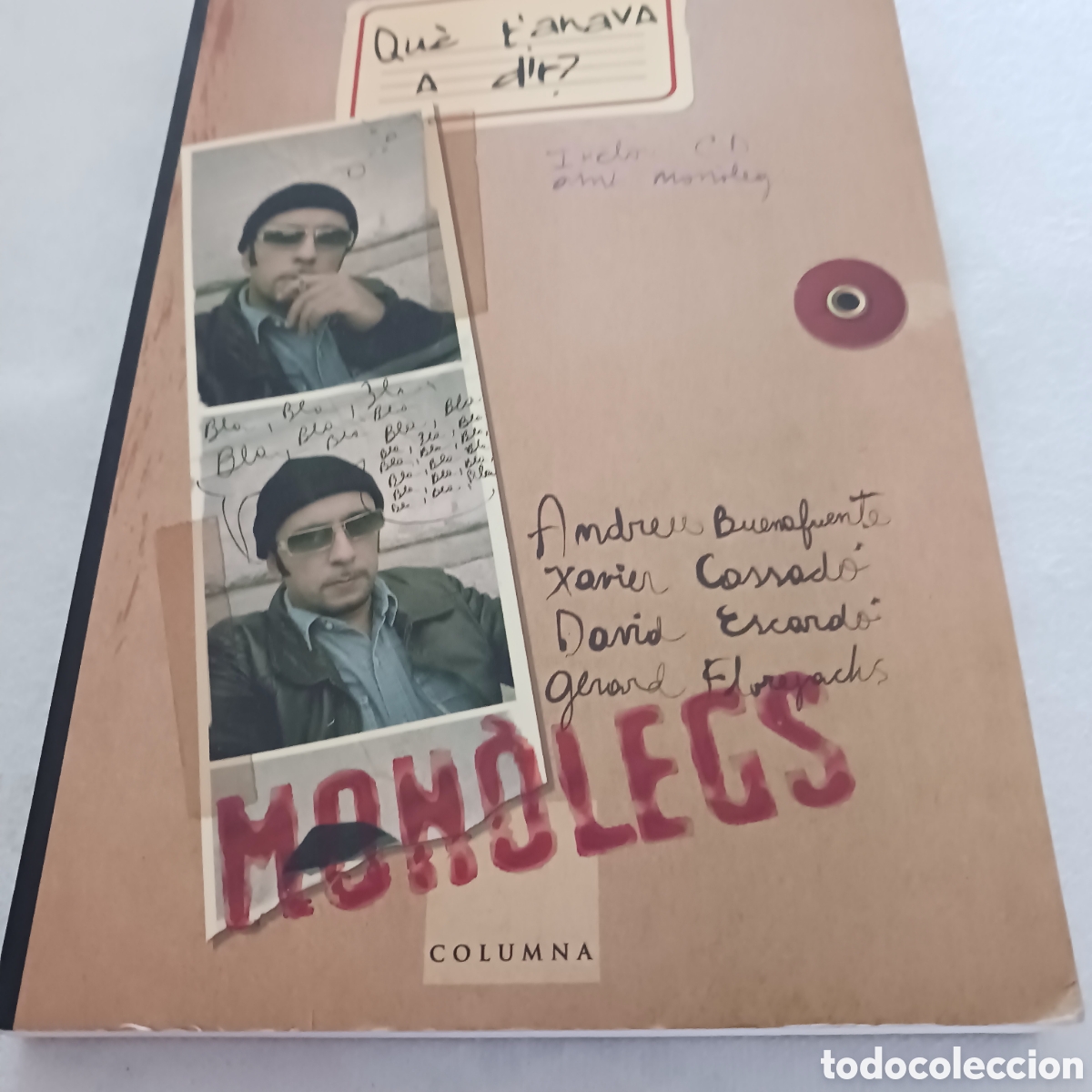 Libros de segunda mano: Que t'anava a dir?Monolegs de Andreu Buenafuente