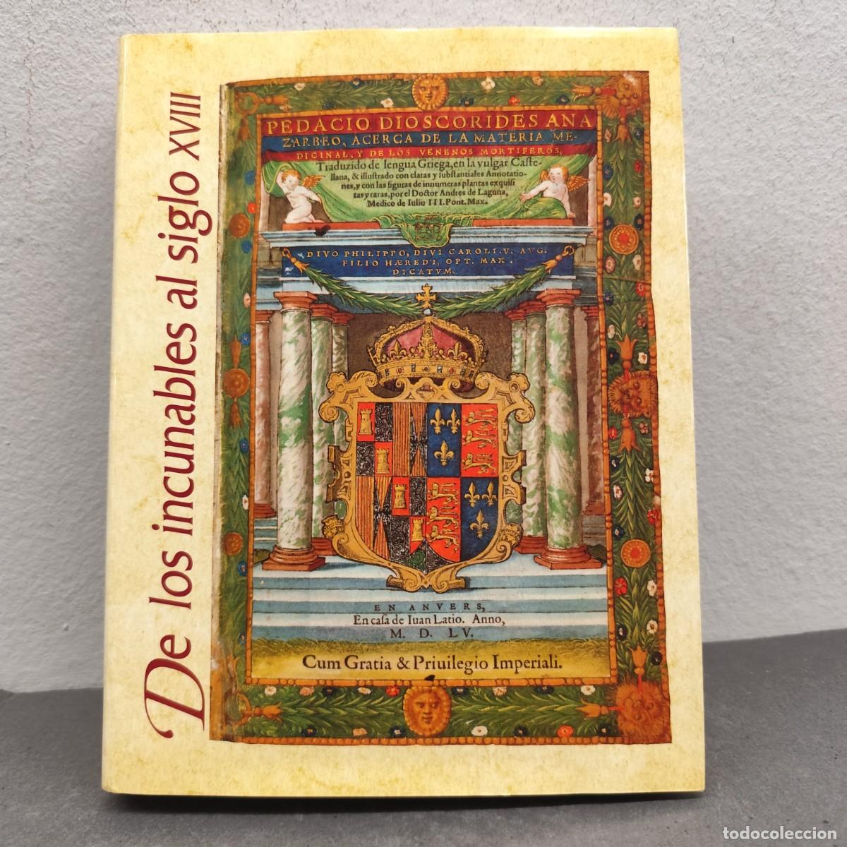Libros de segunda mano: HISTORIA ILUSTRADA DEL LIBRO ESPA&Ntilde;OL - DE LOS INCUNABLES AL SIGLO XVIII - HIP&Oacute;LITO ESCOLAR / 1194