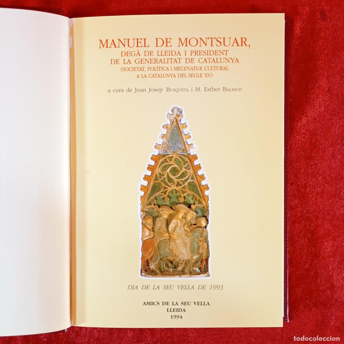 Libros de segunda mano: MANUEL DE MONTSUAR - JOAN JOSEP BUSQUETA, M. ESTHER BALASC - AMICS DE LA SEU VELLA - 1994 / 1215