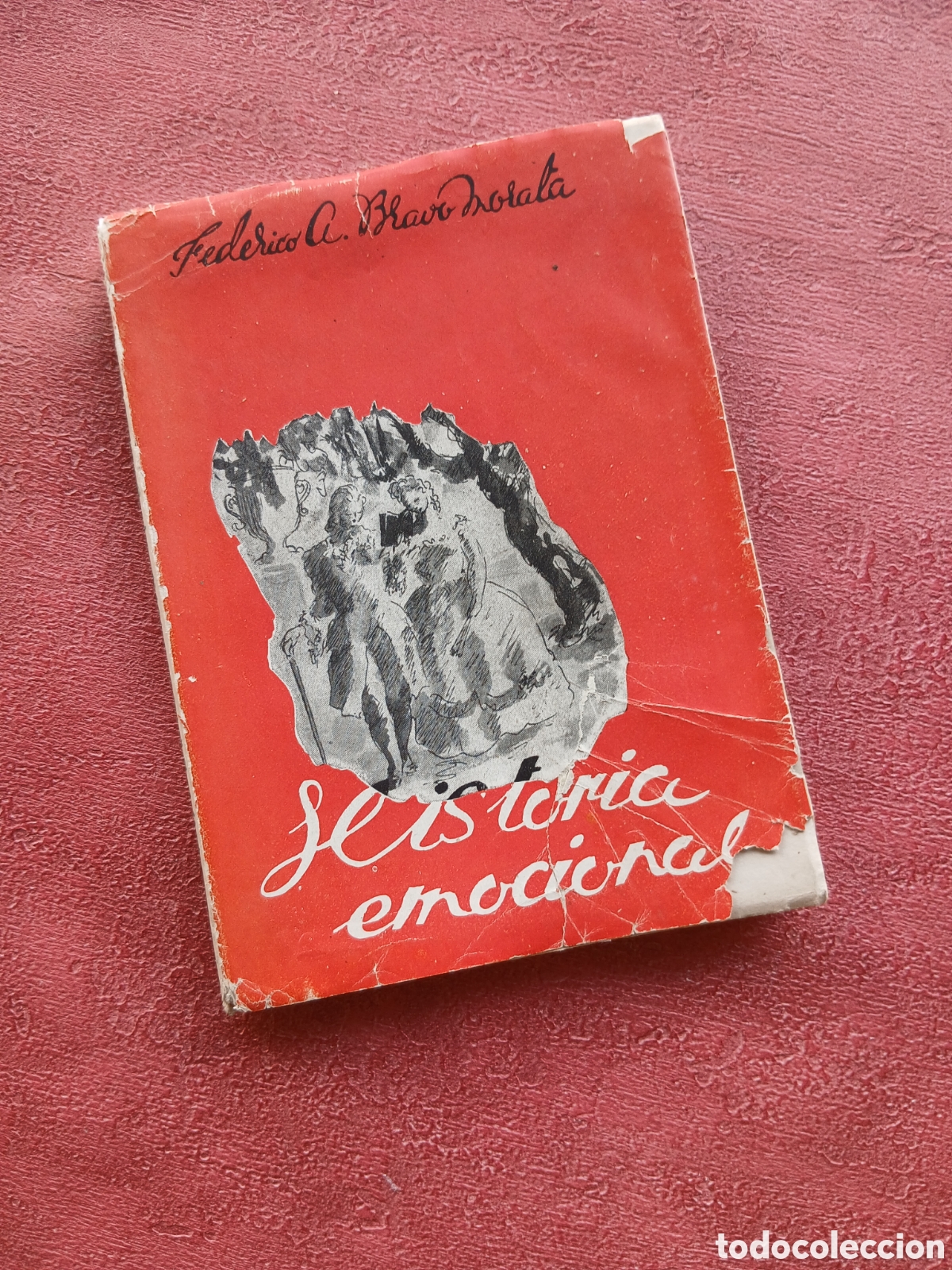 Libros de segunda mano: Historia emocional. Federico A. Bravo Morata.