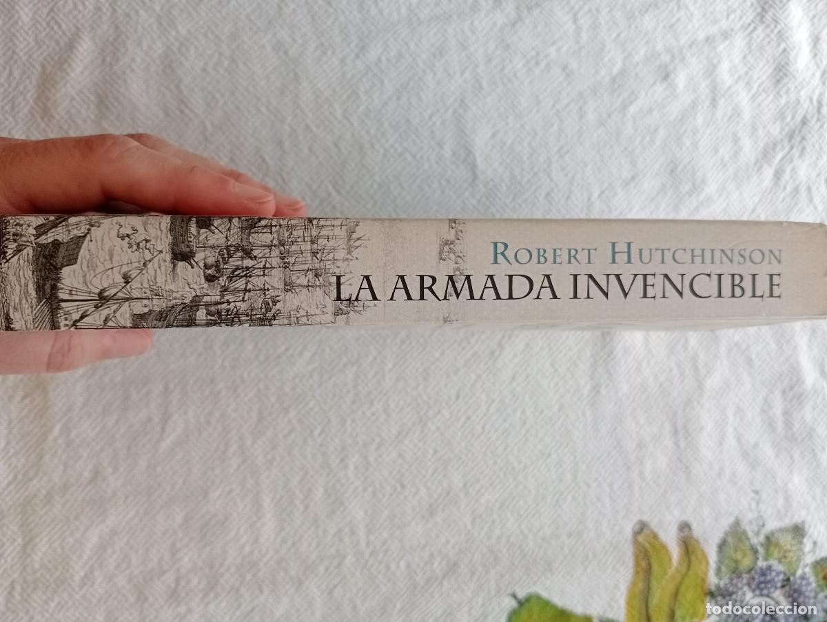 Libros de segunda mano: LA ARMADA INVENCIBLE - ROBERT HUTCHINSON (PASADO&PRESENTE) HISTORIA - Foto 8