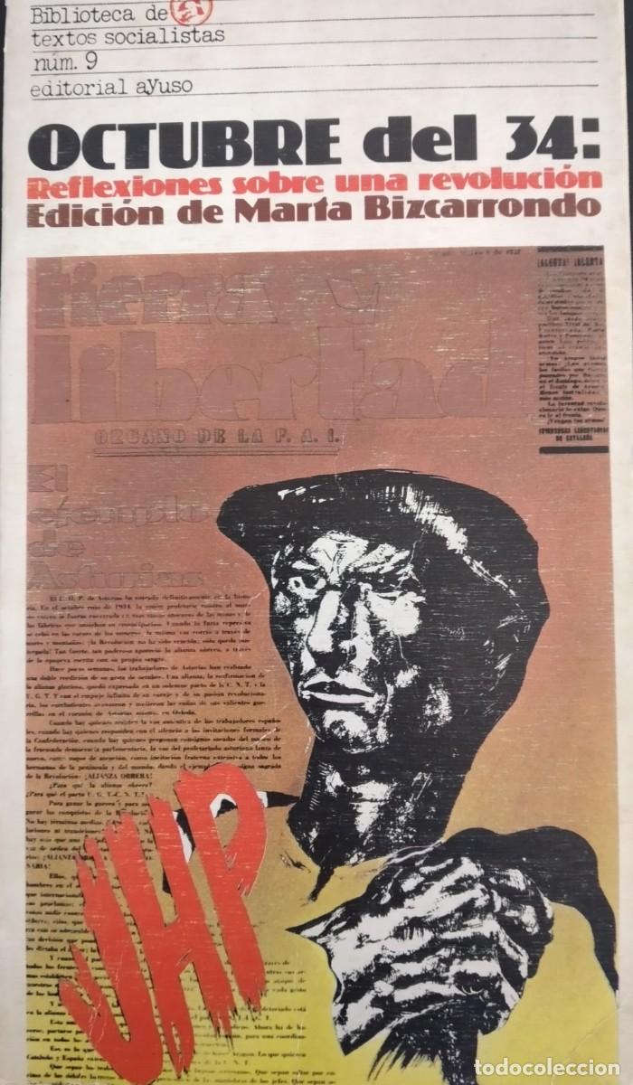 Libros de segunda mano: Octubre del 34: Reflexiones sobre una revoluci&oacute;n -Edici&oacute;n de Marta Bizcarrondo