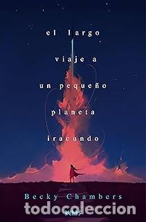 Libros de segunda mano: UN LARGO VIAJE A UN PLANETA IRACUNDO Becky Chambers