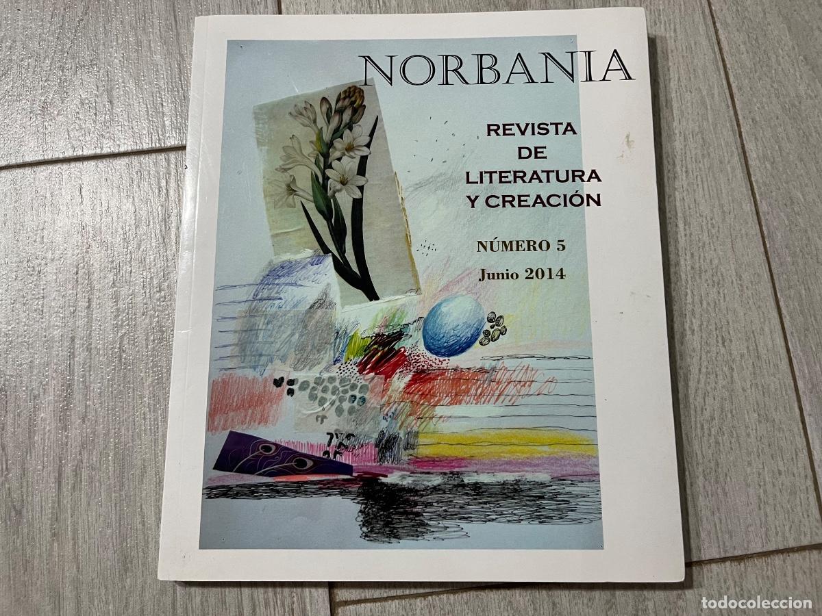 Libros de segunda mano: Norbania. Revista de Literatura y Creaci&oacute;n, n&uacute;m. 5 - junio de 2014