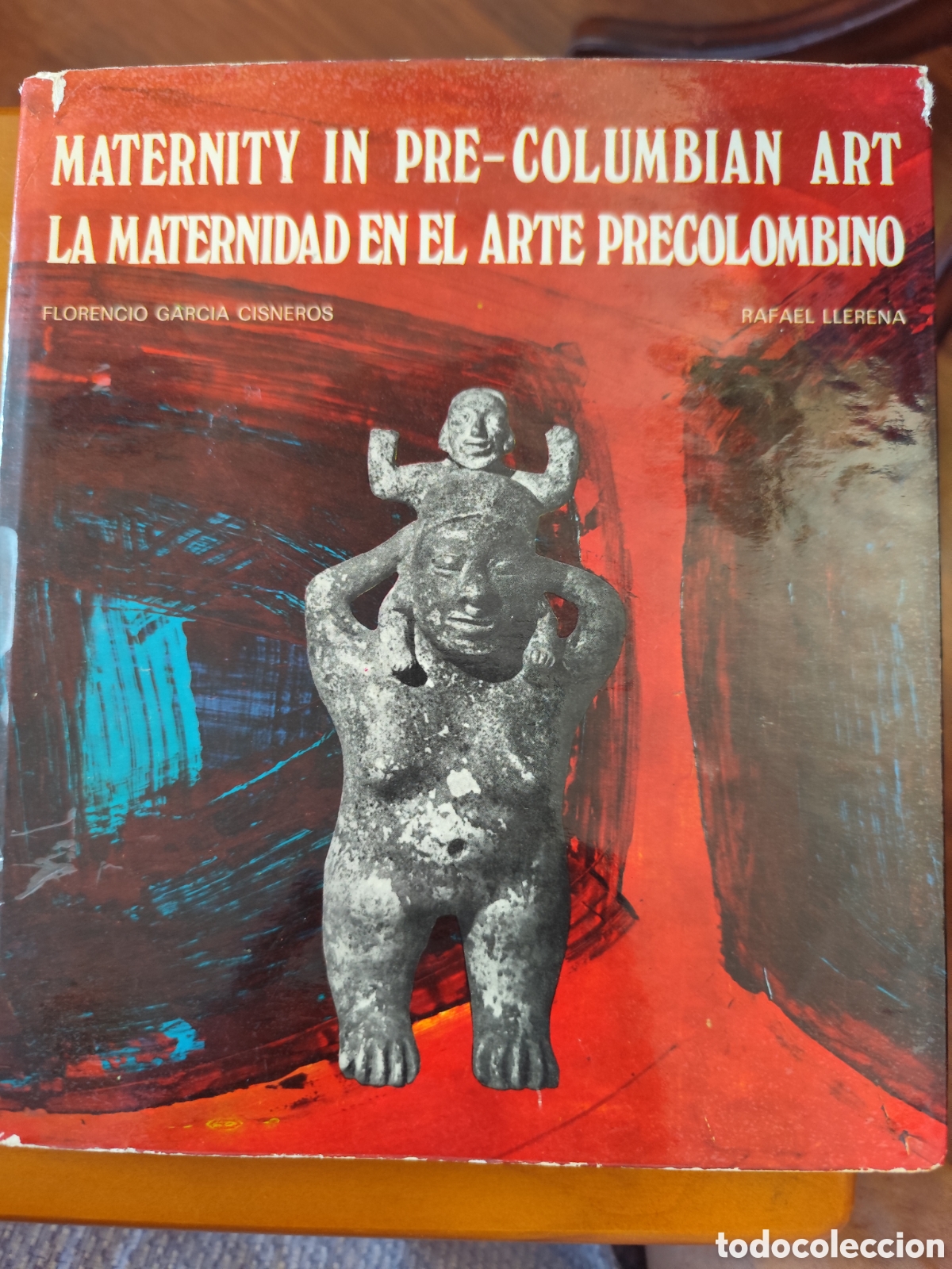 Livres d'occasion: MATERNITY IN PRE-COLUMBIAN AR LA MATERNIDAD EN EL ARTE PRECOLOMBIN F. GARCIA CISNEROS R. LLERENA
