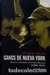 Libros de segunda mano: Gangs of Nueva York: Bandas y bandidos en la Gran Manzana (1800-1925) - 2003