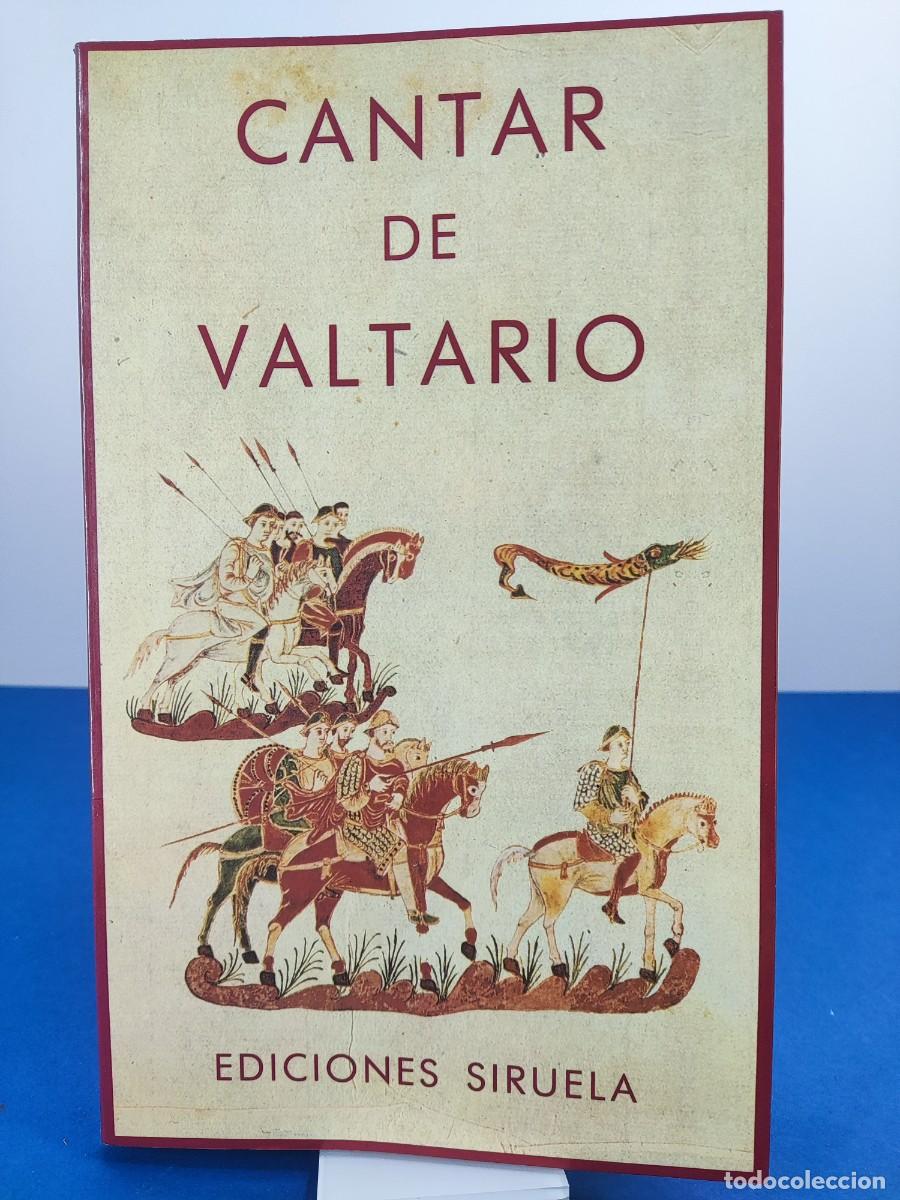 Libros de segunda mano: CANTAR DE VALTARIO / EDICI&Oacute;N DE LUIS ALBERTO CUENCA / 1987. SIRUELA