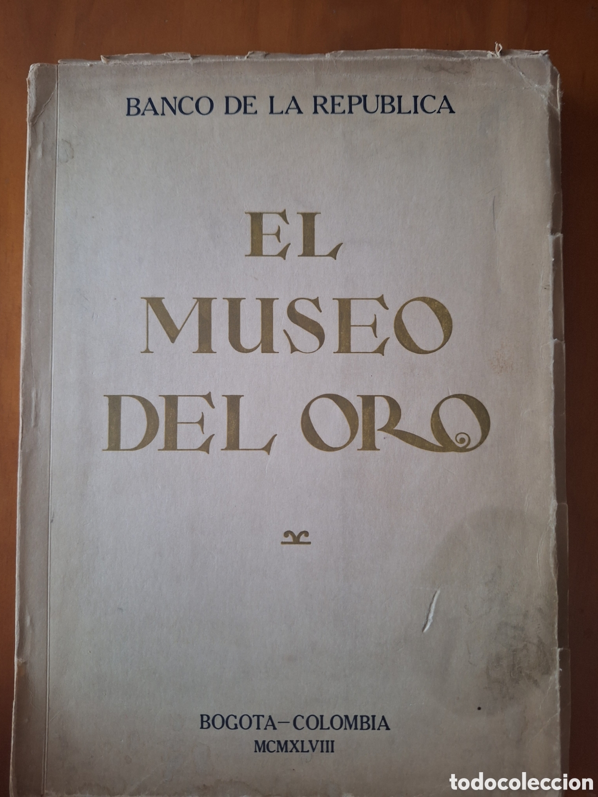 Libri di seconda mano: El Museo del Oro, publicada por el Banco de la Rep&uacute;blica en Bo