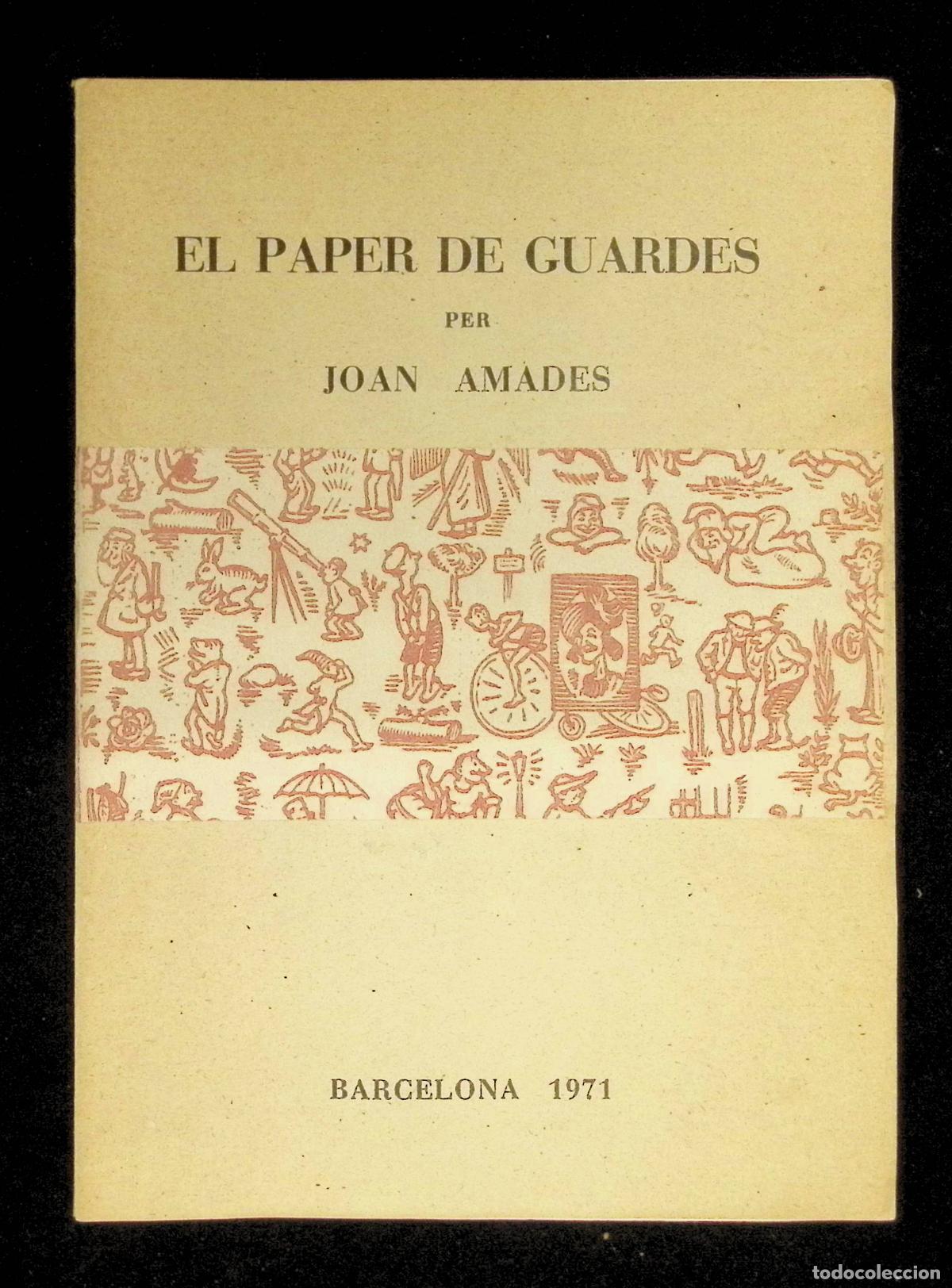 Libros de segunda mano: EL PAPER DE GUARDES. - AMADES, Joan. - Foto 1