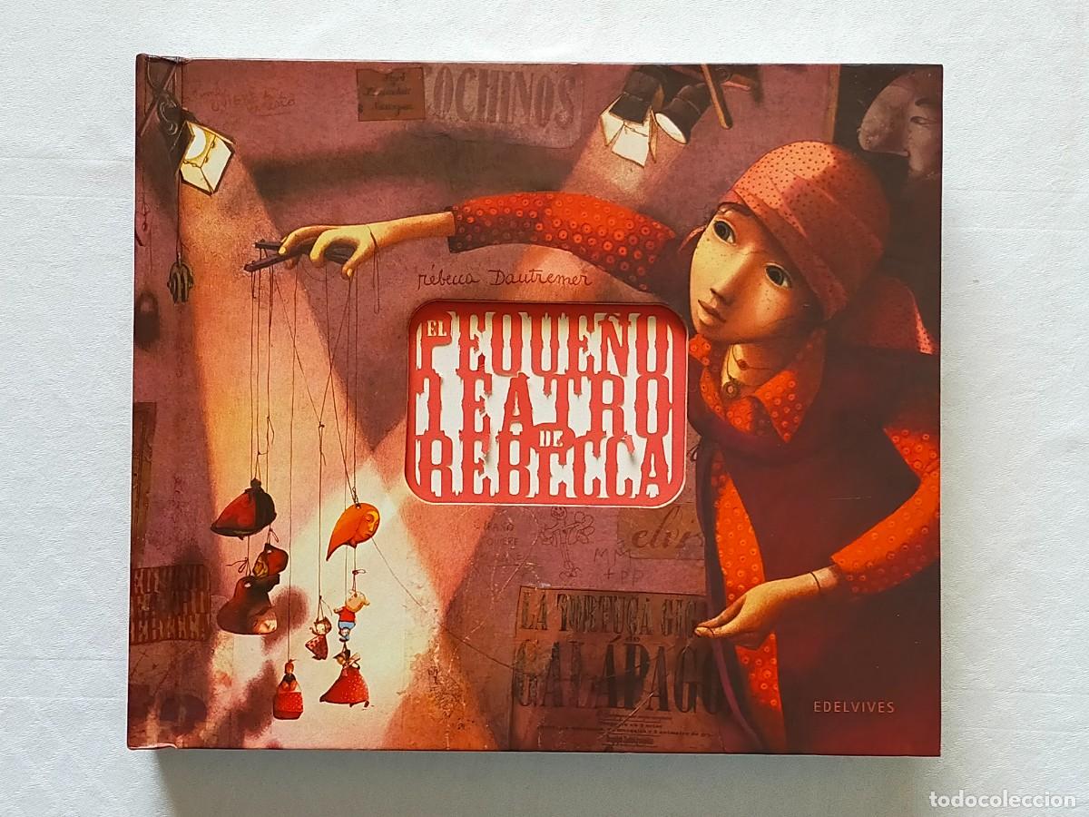 Libri di seconda mano: EL PEQUE&Ntilde;O TEATRO DE REBECCA - R&eacute;becca Dautremer - Editorial Edelvives 2012