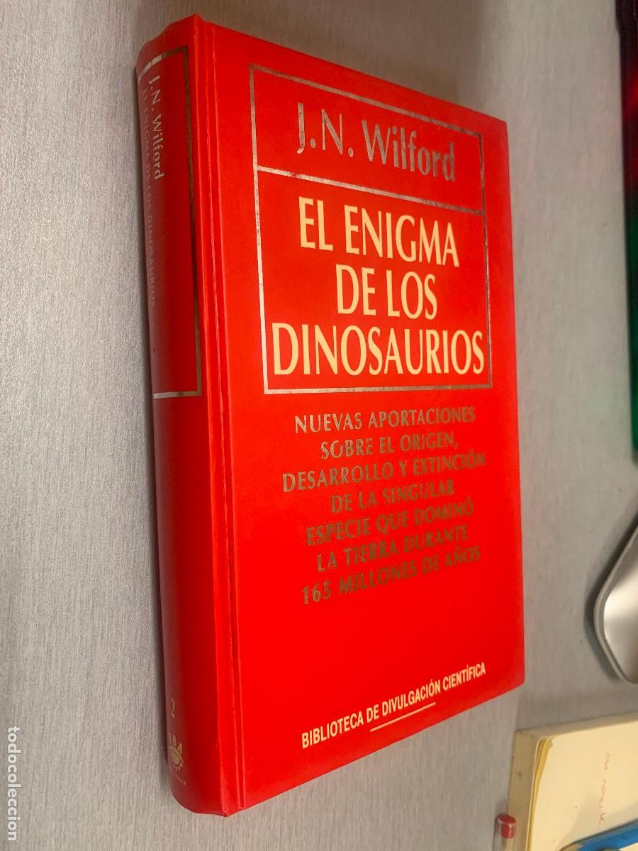 Libros de segunda mano: EL ENIGMA DE LOS DINOSAURIOS / J. N. WILFORD / BIB. DE DIVULGACI&Oacute;N CIENT&Iacute;FICA RBA 1994