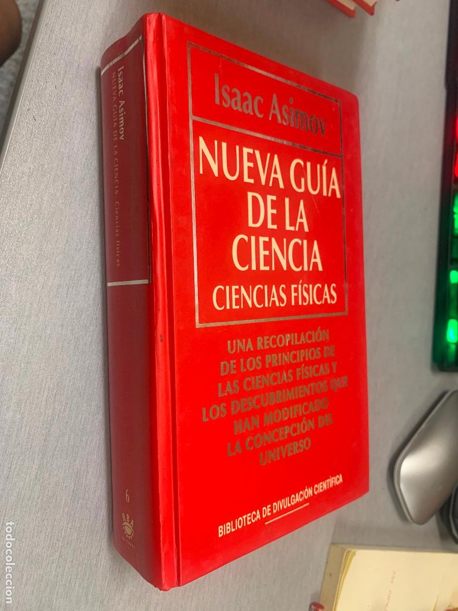 Gebrauchte B&uuml;cher: NUEVA GU&Iacute;A DE LA CIENCIA, CIENCIAS F&Iacute;SICAS / ISAAC ASIMOV / BIB. DE DIVULGACI&Oacute;N CIENT&Iacute;FICA RBA 1994