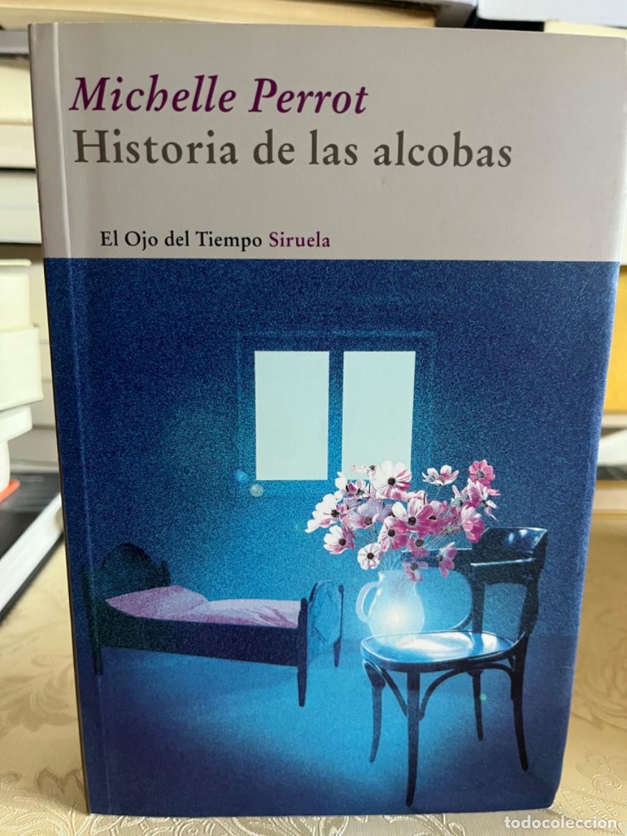Libros de segunda mano: Perrot, Michelle.- Historia de las alcobas