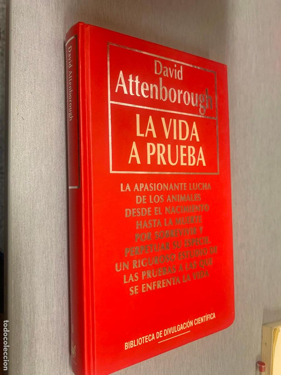 Livres d'occasion: LA VIDA A PRUEBA / DAVID ATTENBOROUGH / BIB. DE DIVULGACI&Oacute;N CIENT&Iacute;FICA RBA 1994