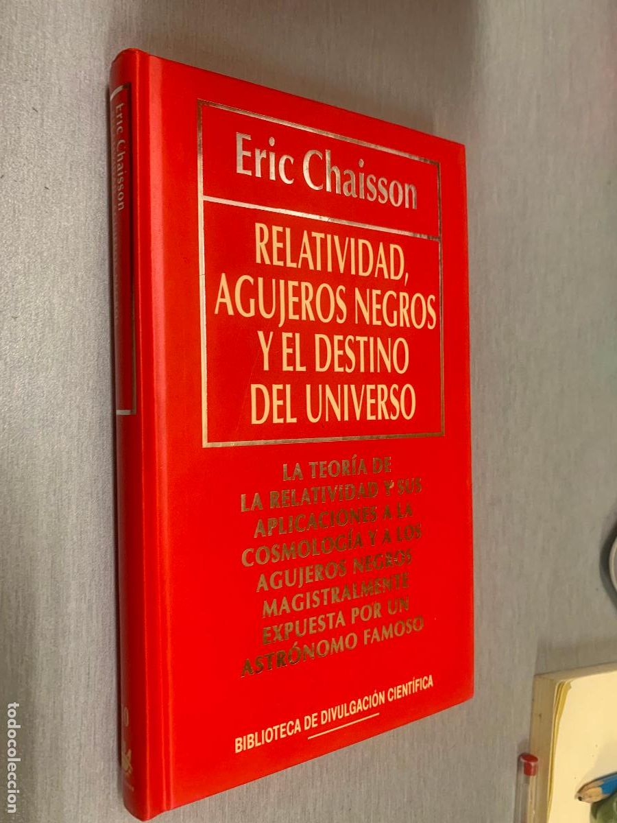 Libros de segunda mano: RELATIVIDAD, AGUJEROS NEGROS Y EL DESTINO DEL UNIVERSO / BIB. DE DIVULGACI&Oacute;N CIENT&Iacute;FICA RBA 1994