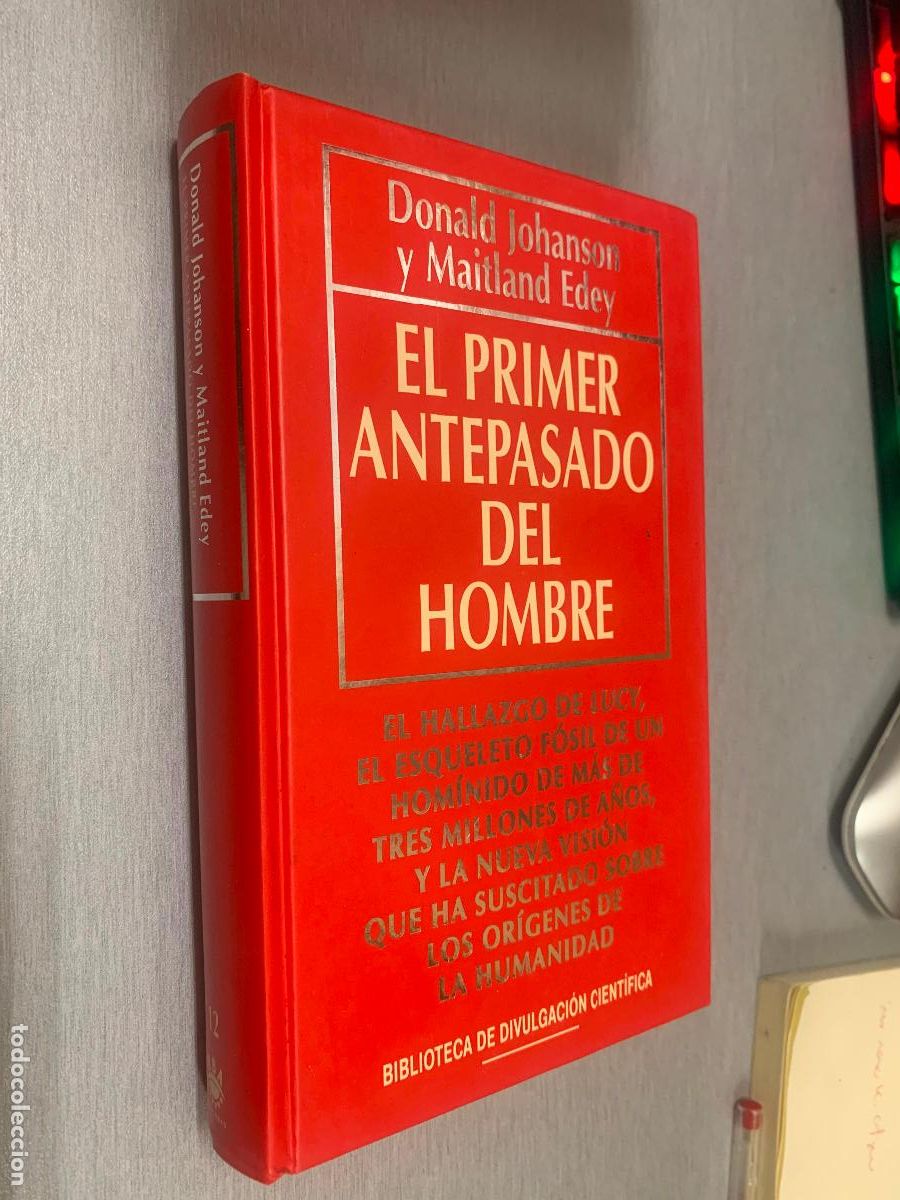 Libros de segunda mano: EL PRIMER ANTEPASADO DEL HOMBRE / D. JOHANSON Y M. EDEY / BIB. DE DIVULGACI&Oacute;N CIENT&Iacute;FICA RBA 1994