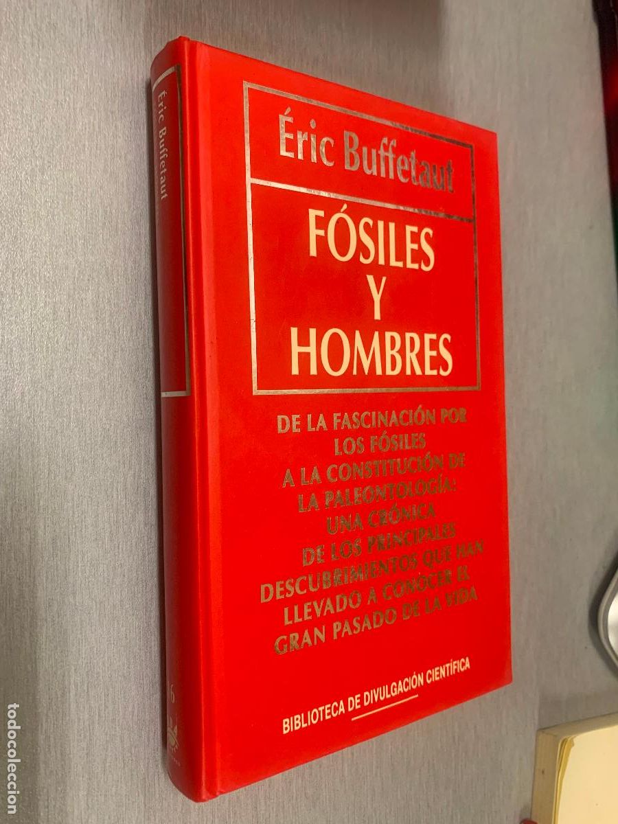 Libros de segunda mano: F&Oacute;SILES Y HOMBRES / &Eacute;RIC BUFFETAUT / BIB. DE DIVULGACI&Oacute;N CIENT&Iacute;FICA RBA 1994