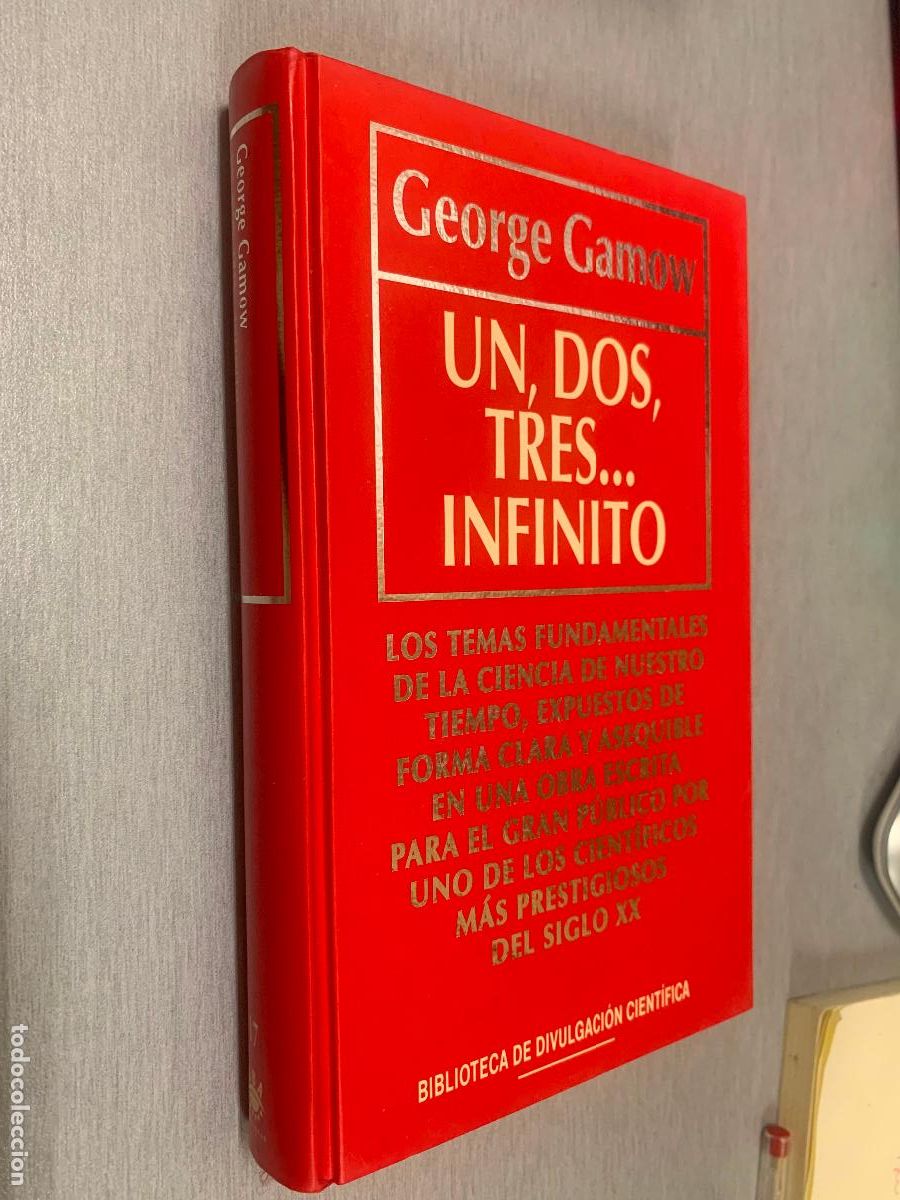 Libros de segunda mano: UN, DOS, TRES... INFINITO / GEORGE GAMOW / BIB. DE DIVULGACI&Oacute;N CIENT&Iacute;FICA RBA 1994