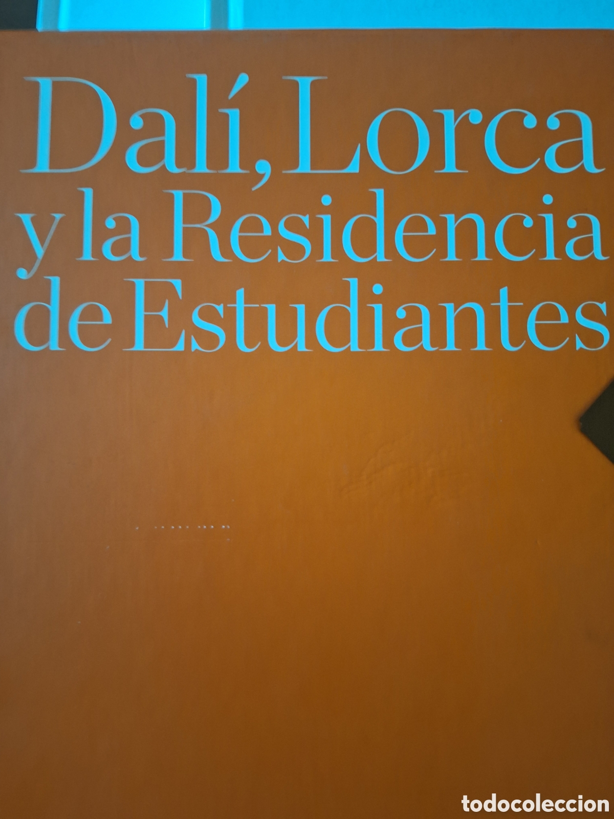 Livres d'occasion: ￼ ￼ ￼ ￼ +3 Este es el Cat&aacute;logo de Exposici&oacute;n titulado &rdquo;Dal&iacute;, Lorca y la Residencia Estudiantes