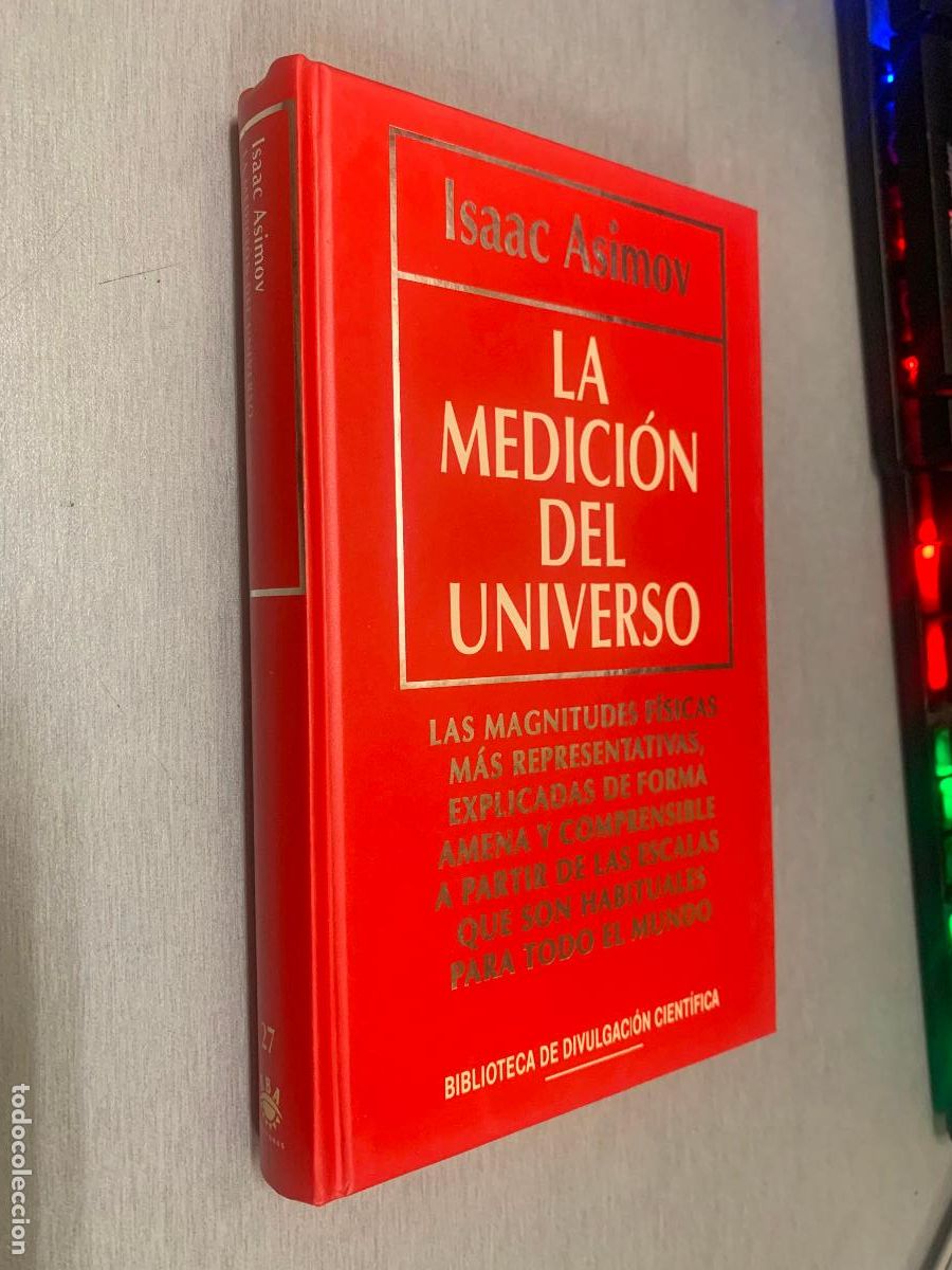 Libros de segunda mano: LA MEDICI&Oacute;N DEL UNIVERSO / ISAAC ASIMOV / BIB. DIVULGACI&Oacute;N CIENT&Iacute;FICA RBA 1994