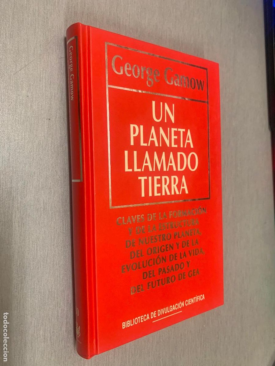 Libros de segunda mano: UN PLANETA LLAMADO TIERRA / GEORGE GAMOW / BIB. DIVULGACI&Oacute;N CIENT&Iacute;FICA RBA 1994
