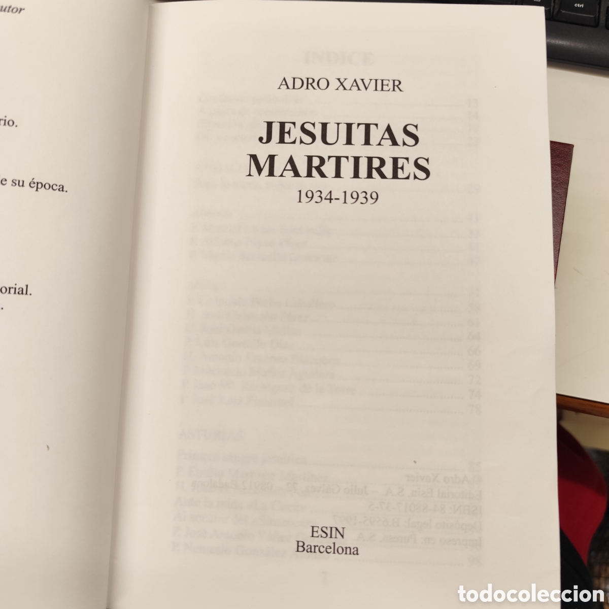 Libros de segunda mano: JESUITAS MARTIRES - 1934-1939 - ADRO XAVIER - ESIN - BARCELONA - 1997 / 1220