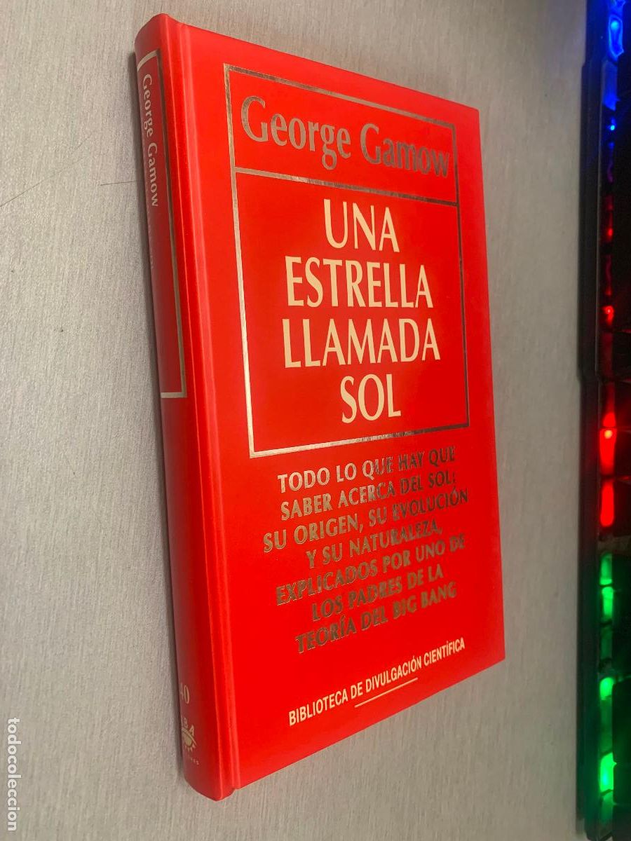 Libros de segunda mano: UNA ESTRELLA LLAMADA SOL / GEORGE GAMOW / BIB. DIVULGACI&Oacute;N CIENT&Iacute;FICA RBA 1994