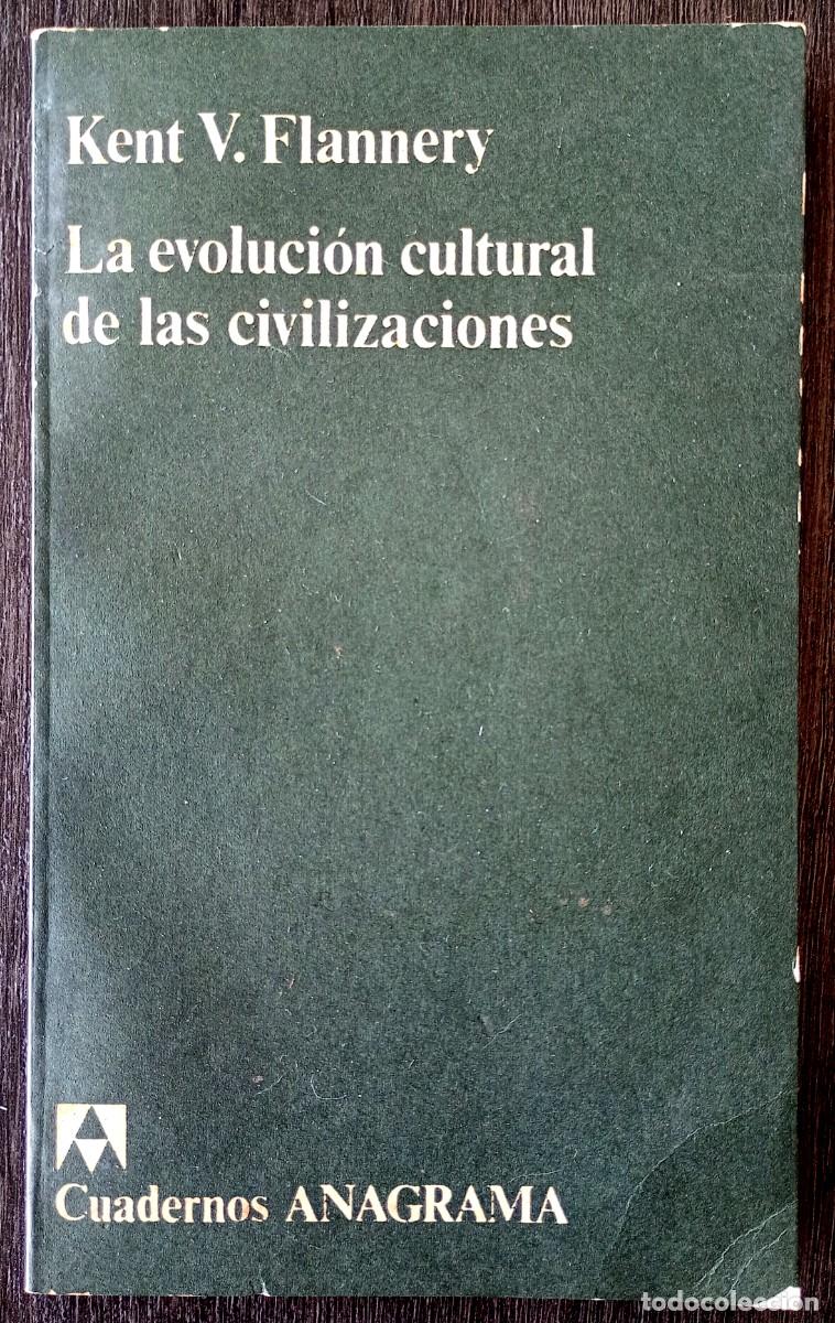 Libros de segunda mano: Kent V. Flannery . La evoluci&oacute;n cultural de las civilizaciones . Anagrama